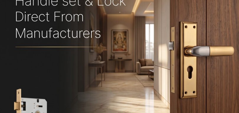 Buy Mortise Door Handle Set & Lock Direct from Manufacturers